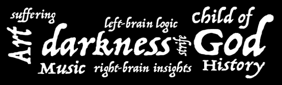 Lessons in Darkness and Light
